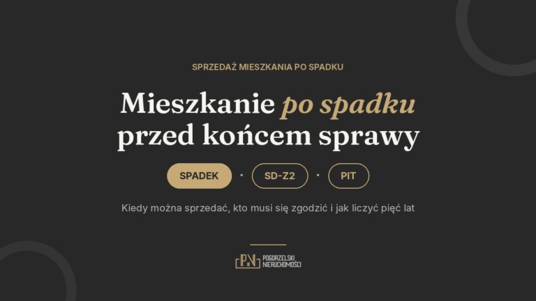 Sprzedaż mieszkania po spadku – czy można sprzedać przed zakończeniem sprawy spadkowej?
