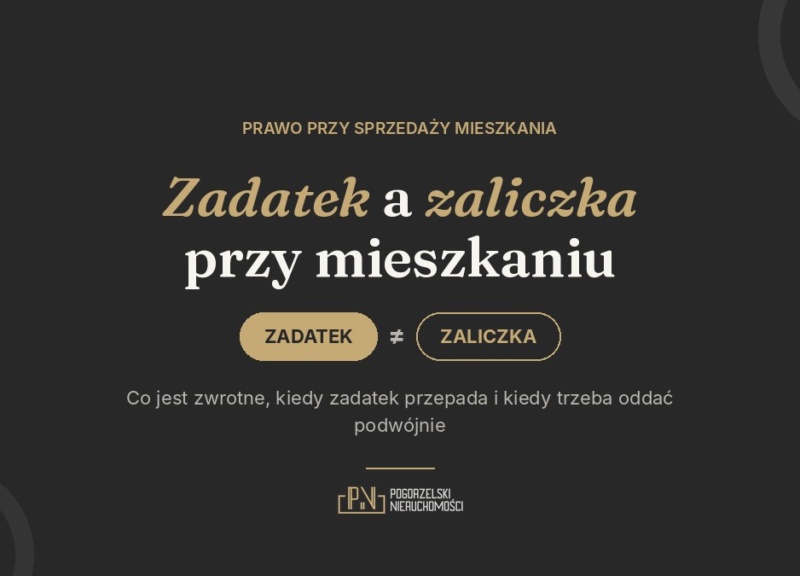 Zadatek a zaliczka przy sprzedaży mieszkania